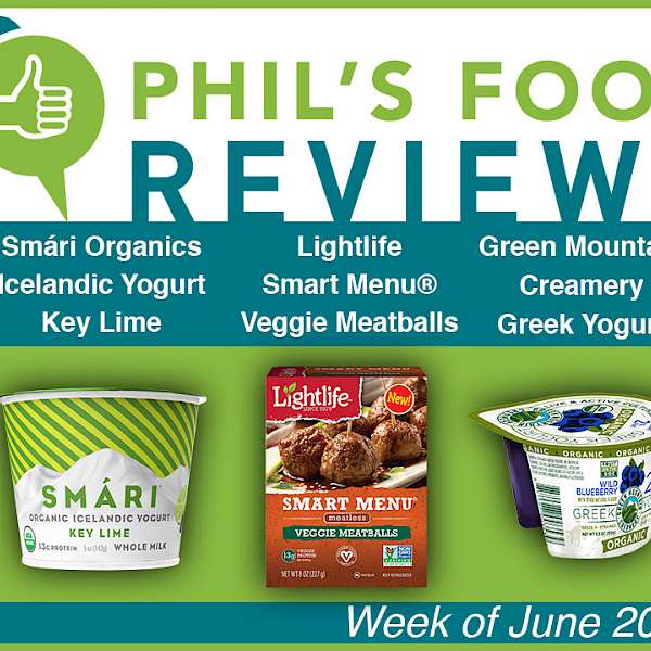 Phil's Food Reviews for June 20th, 2016