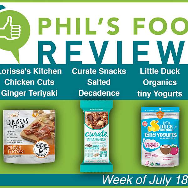 Phil's Food Reviews for July 18th, 2016