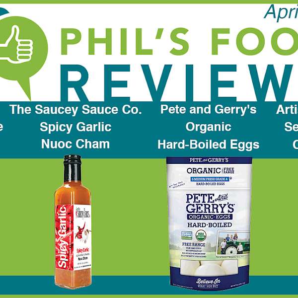Phil's Food Reviews for Thursday April 27th, 2017