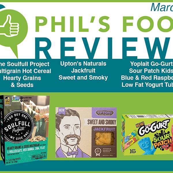 Phil's Food Reviews for March 14th, 2018