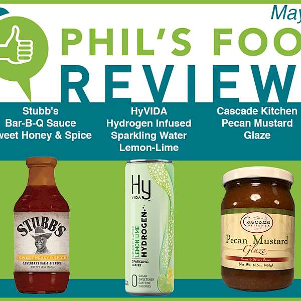 Phil's Food Reviews for Wednesday, May 16th, 2018