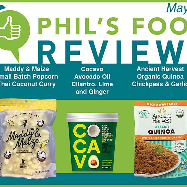 Phil's Food Reviews for Tuesday, May 22nd, 2018