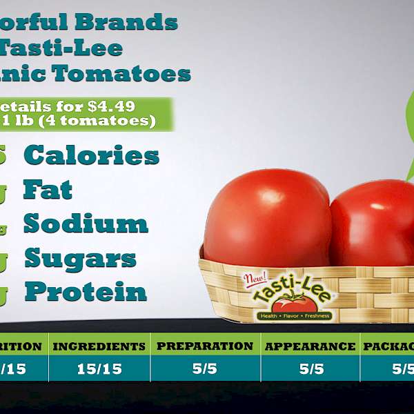 Flavorful Brands Tasti-Lee Organic Tomatoes