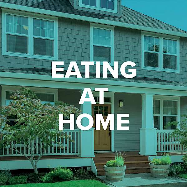 2021 Trend Predictions Part 3: Eating At Home