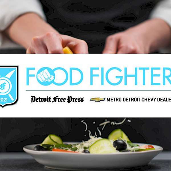 Detroit’s Food Fighters
