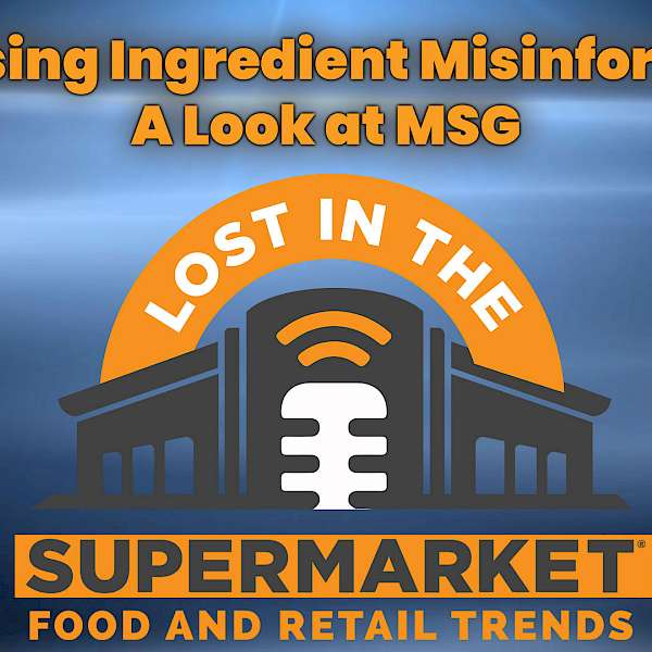Addressing Ingredient Misinformation: A Look at MSG