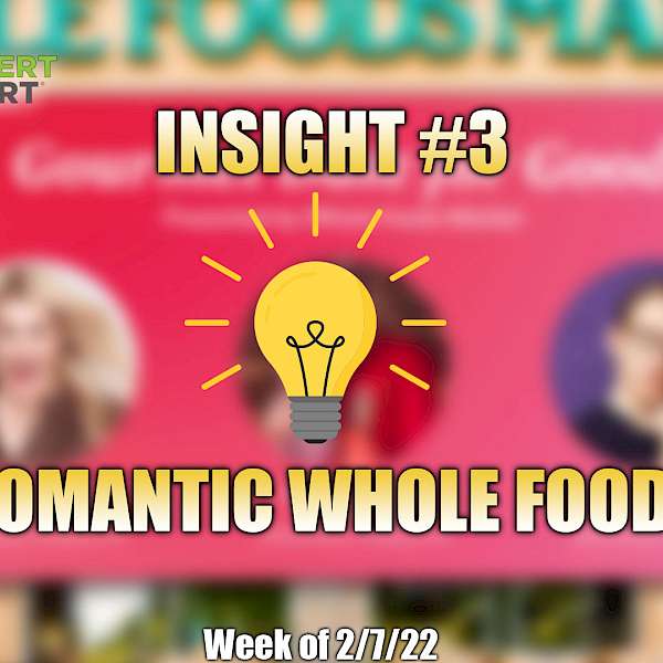 Romantic Whole Foods
