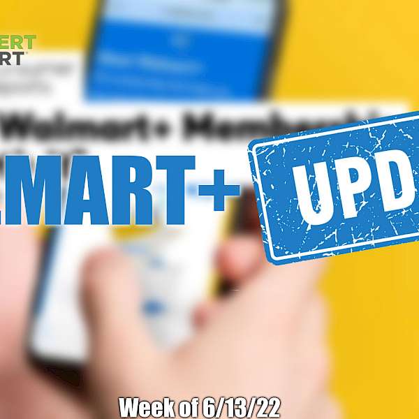Walmart+ Update