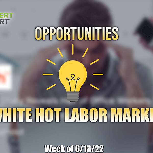 White Hot Labor Market