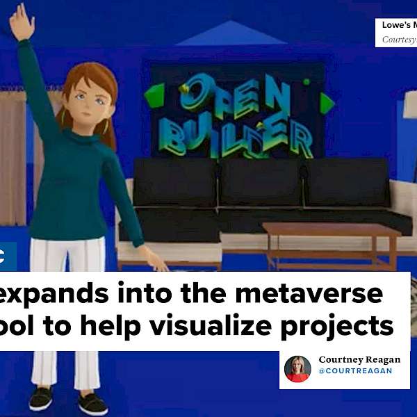 Lowe's Enters the Metaverse