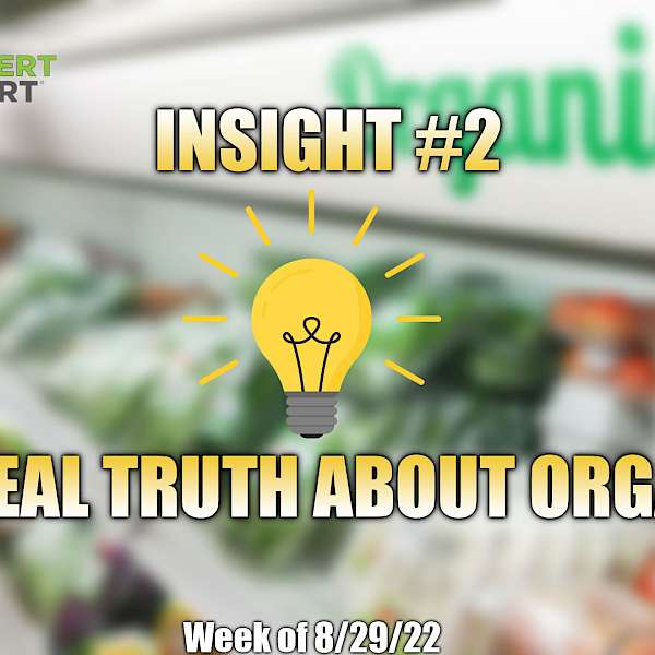 The REAL Truth About Organics