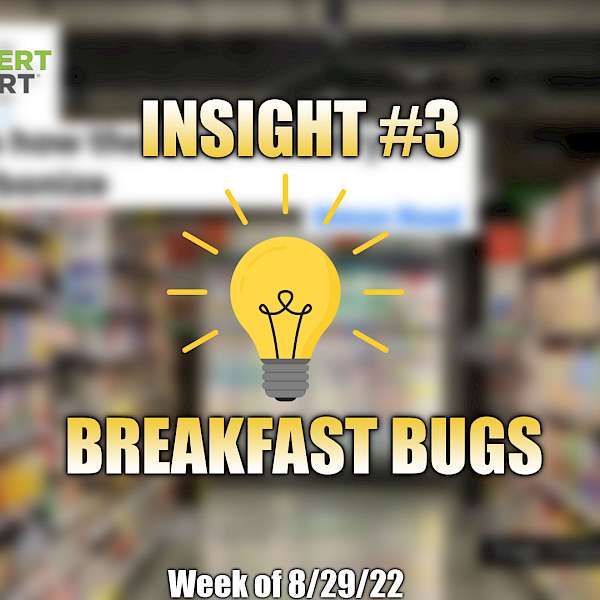 Breakfast Bugs