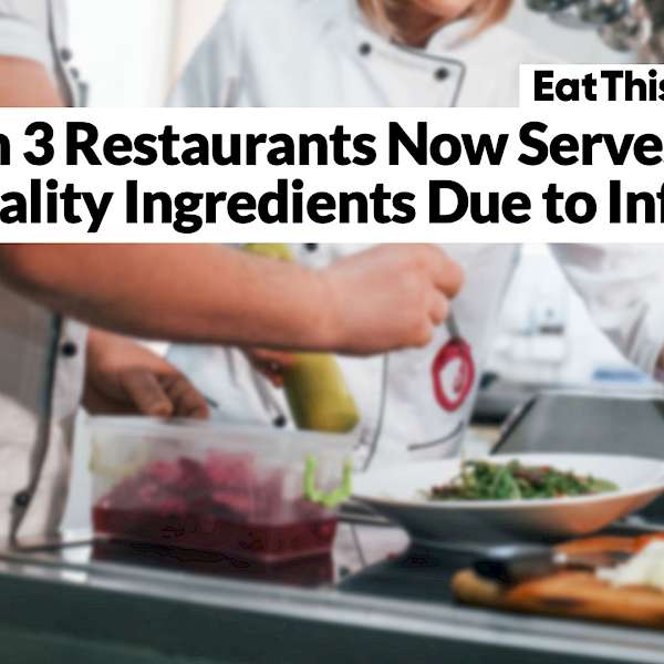 Lower Quality Foods