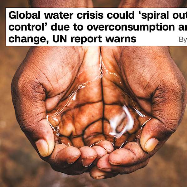 A Global Water Crisis is Here