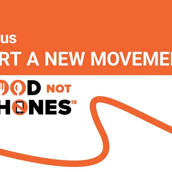 Upcoming #FoodNotPhonesDay is September 19th, 2023
