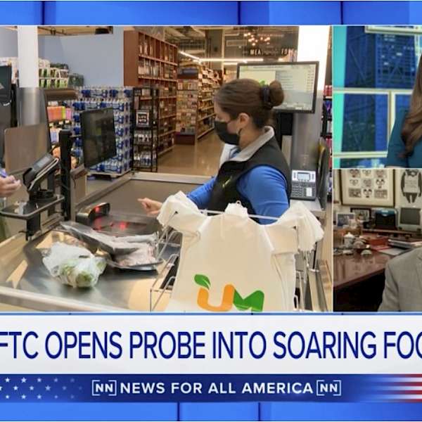 FTC opens probe into soaring food prices