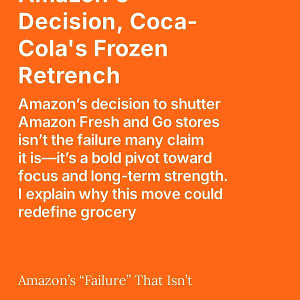 THE LEMPERT REPORT Amazon's Decision, Coca-Cola's Frozen Retrench
