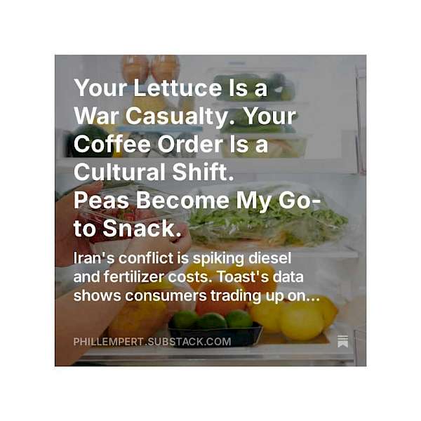 Your Lettuce Is a War Casualty. Your Coffee Order Is a Cultural Shift. Peas Become My Go-to Snack.