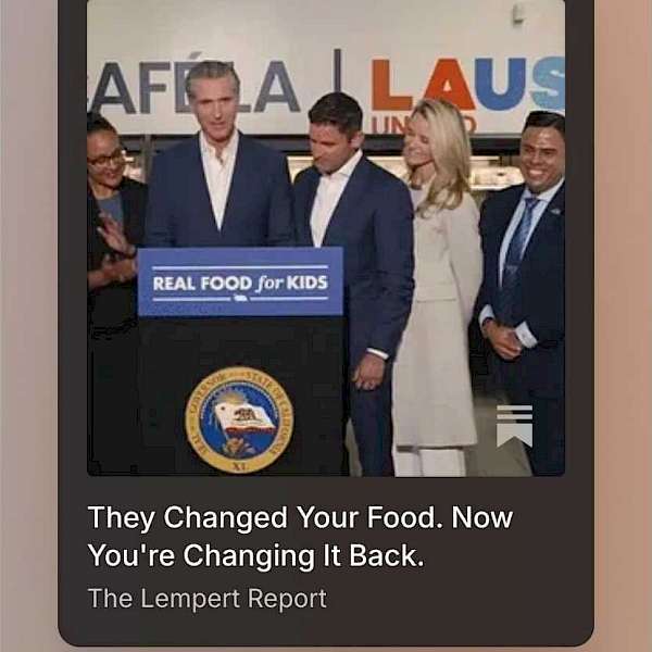 THE LEMPERT REPORT They Changed Your Food. Now You're Changing It Back.