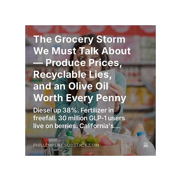 The Grocery Storm We Must Talk About — Produce Prices, Recyclable Lies, and an Olive Oil Worth Every Penny