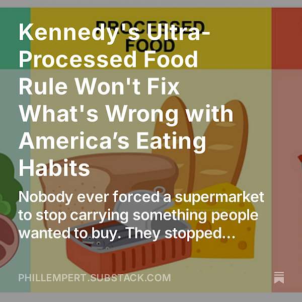 On Monday, HHS Secretary Robert F. Kennedy Jr. stood up in Washington and announced two things he’s calling among the most consequential food policy moves in a generation.