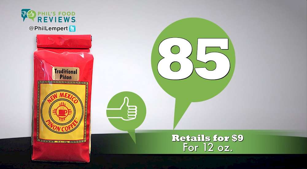 New Mexico Piñon Coffee Traditional is a HIT